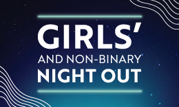 Girls and Non-Binary Night Out