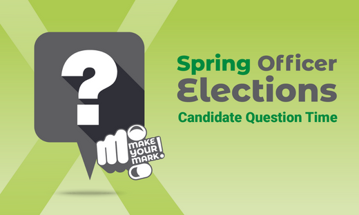 Spring Officer Elections: Question Time