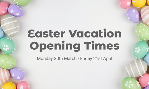 Easter Vacation Opening Times
