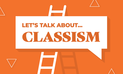 Let's Talk about Classism: How does class impact the experience and voice of WP Students?