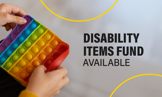 Disability Item Fund: Applications close on 9th Feb